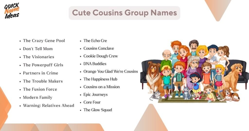 Cute Cousins Group Names