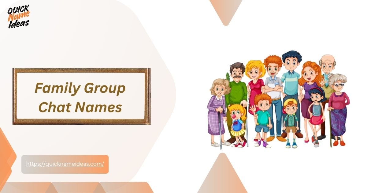 Family Group Chat Names 