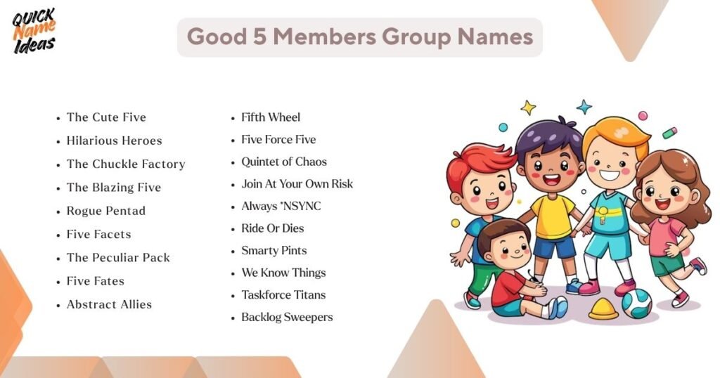 Good 5 Members Group Names