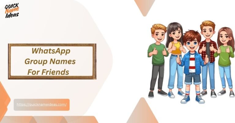WhatsApp Group Names For Friends