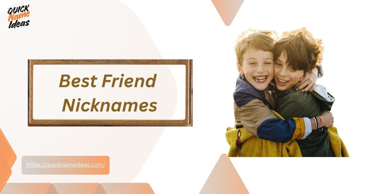 Best Friend Nicknames