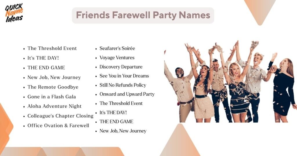 Friends Farewell Party Names