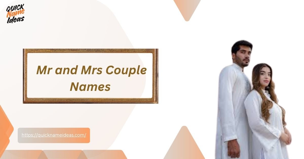 Mr and Mrs Couple Names