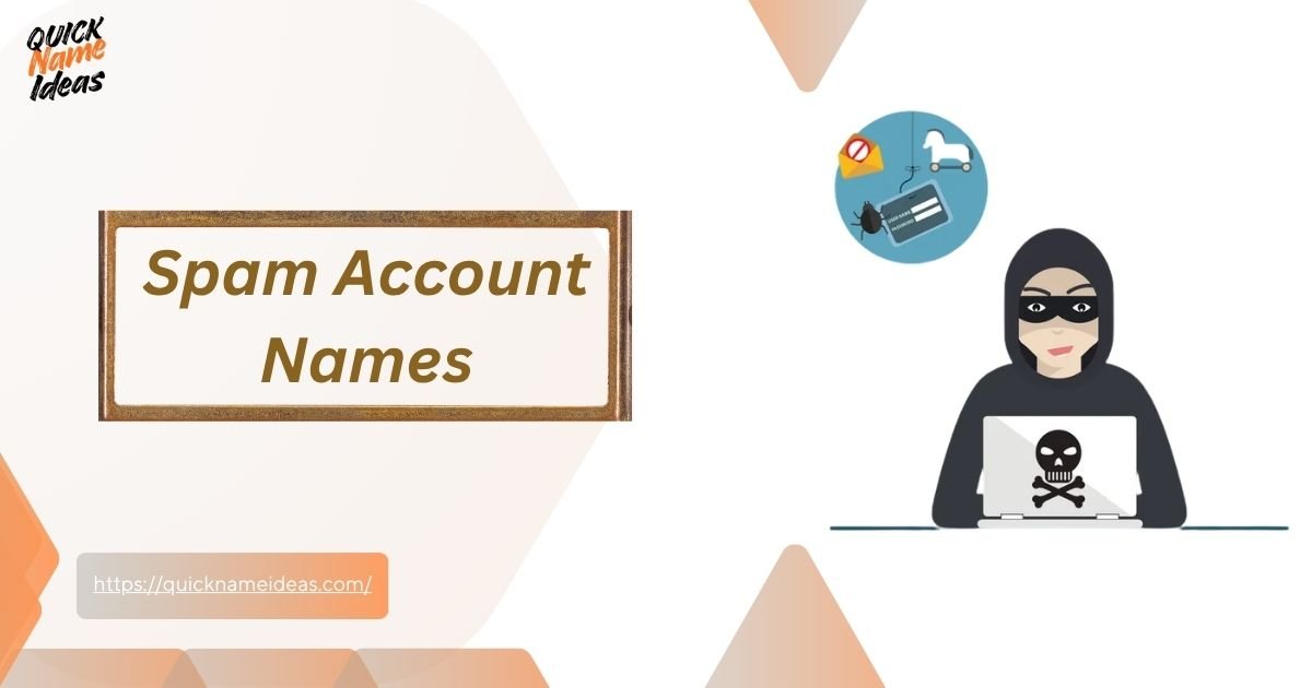Spam Account Names