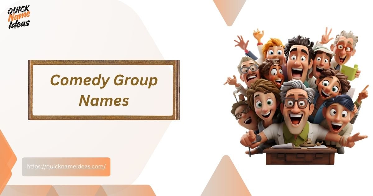 Comedy Group Names
