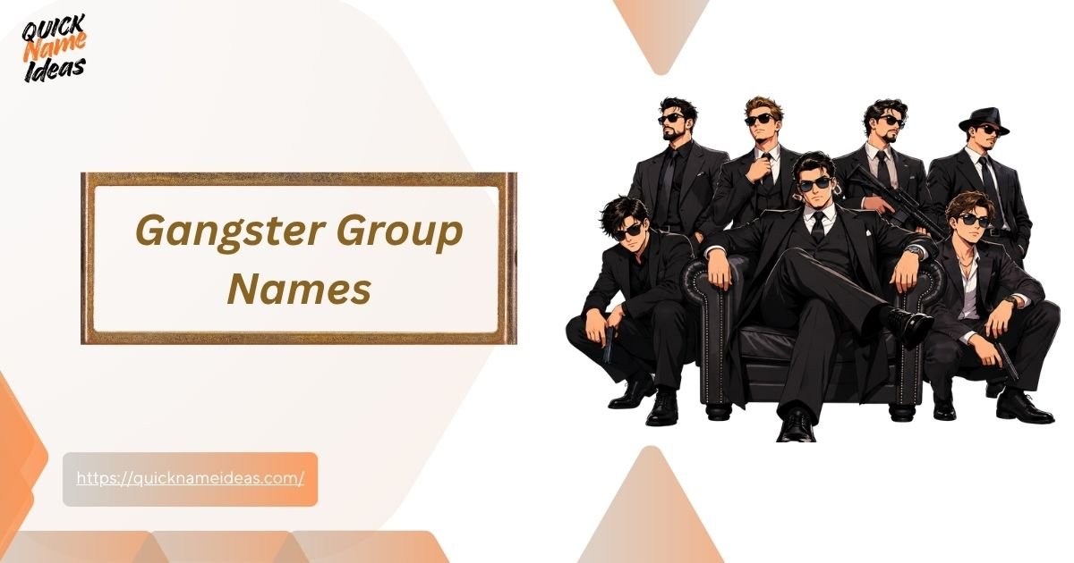 Gangster Group Names