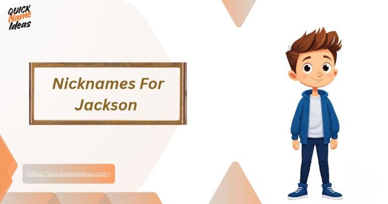 Nicknames For Jackson
