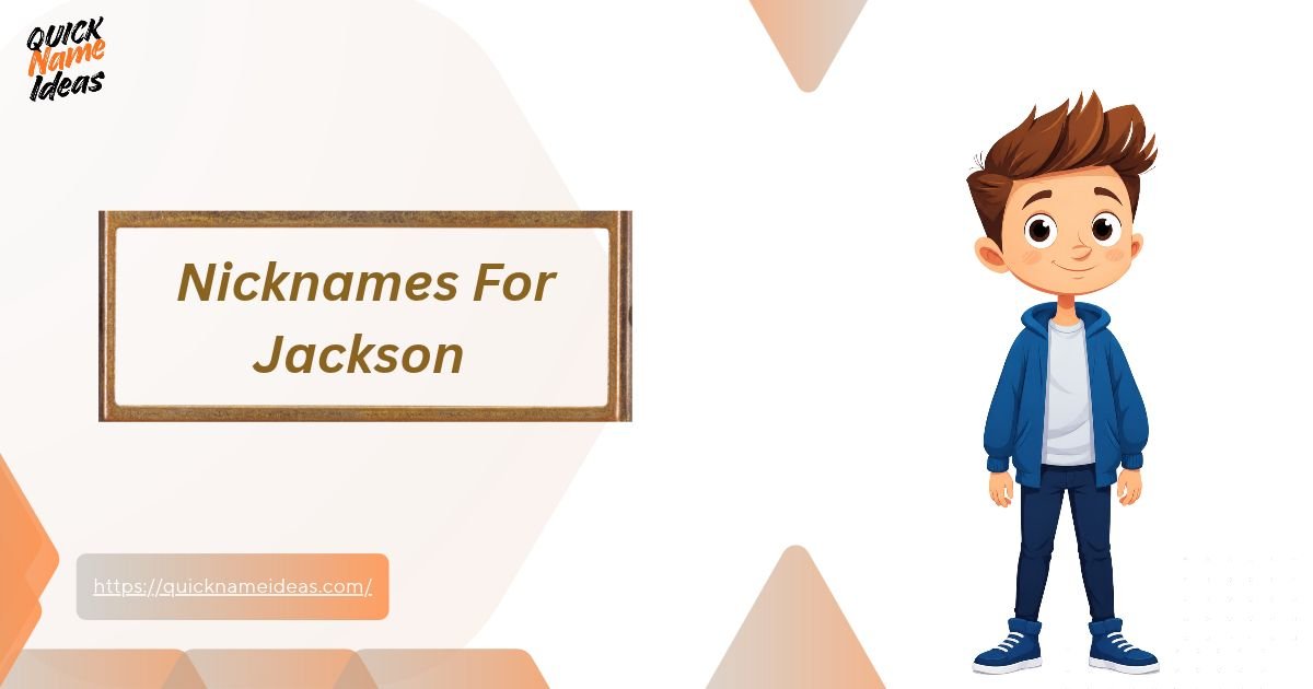Nicknames For Jackson