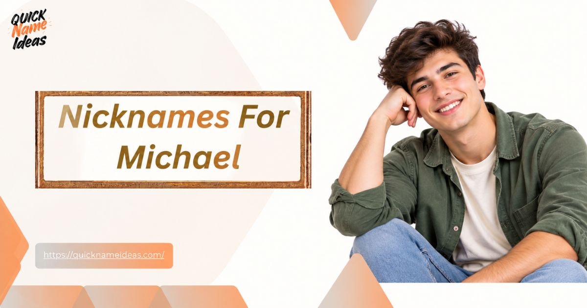 Nicknames For Michael